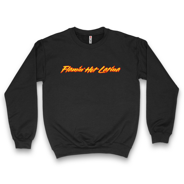 'Flamin' Hot Latina' Crewneck Sweatshirt - Black - Premium Cotton Blend