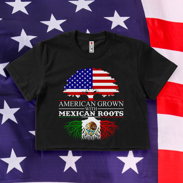 'American Grown With Mexican Roots' Crop Top Shirt - Black - Premium Ring-Spun Cotton
