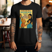'Brother Bear Meets a Big Booty Latina' Unisex T-Shirt - Black - Premium Cotton