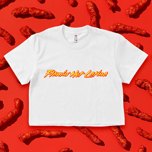 'Flamin Hot Latina' Crop Top Shirt - White - Premium Ring-Spun Cotton