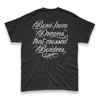 'Dreamers: Born From Dreams That Crossed Borders' Unisex T-Shirt - Black - Premium Cotton