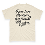 'Dreamers: Born From Dreams That Crossed Borders' Unisex T-Shirt - Ivory - Premium Cotton