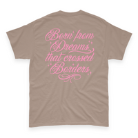 'Dreamers: Born From Dreams That Crossed Borders' Unisex T-Shirt - Mocha/Pink - Premium Cotton