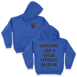'Everything I Love Is Illegal Expensive or Latina' Men's Hoodie - Blue - Premium Brushed Fleece
