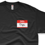 'Hello, My Name Is Papi' Name Tag Men's T-Shirt - Black - Premium Cotton