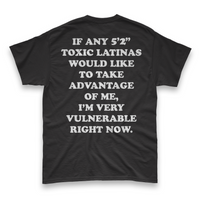 'I'm Very Vulnerable' *5'2" Toxic Latinas Version* Men's T-Shirt - Black - Premium Heavy Weight Cotton