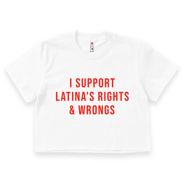 'I Support Latina's Rights & Wrongs' Crop Top Shirt - White - Premium Ring-Spun Cotton