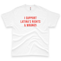 'I Support Latina's Rights & Wrongs' Men's T-Shirt - White - Premium Heavy Weight Cotton