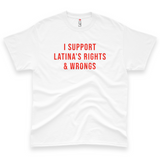 'I Support Latina's Rights & Wrongs' Men's T-Shirt - White - Premium Heavy Weight Cotton