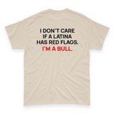 'I Don't Care If A Latina Has Red Flags. I'm A Bull.' Men's T-Shirt - Sand - Premium Cotton