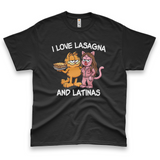 'I love Lasagna And Latinas' Unisex T-Shirt - Black - Premium Cotton