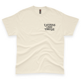 'Latinas Are Drugs' Unisex T-Shirt - Ivory - Premium Cotton