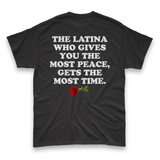 'The Latina Who Gives You The Most Peace Gets The Most Time' Men's T-Shirt - Black - Premium Heavy Weight Cotton