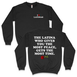 'The Latina Who Gives You The Most Peace Gets The Most Time' Men's Sweatshirt - Crewneck - Black - Premium Brushed Fleece