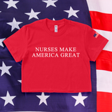 'Nurses Make America Great' Crop Top T-Shirt - Red - Premium Ring-Spun Cotton