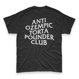 'Anti Ozempic Torta Pounder Club' Unisex T-Shirt - Black - Premium Cotton