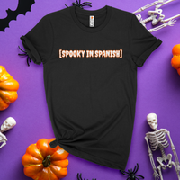 'SPOOKY IN SPANISH' T-Shirt - Black - Premium Cotton