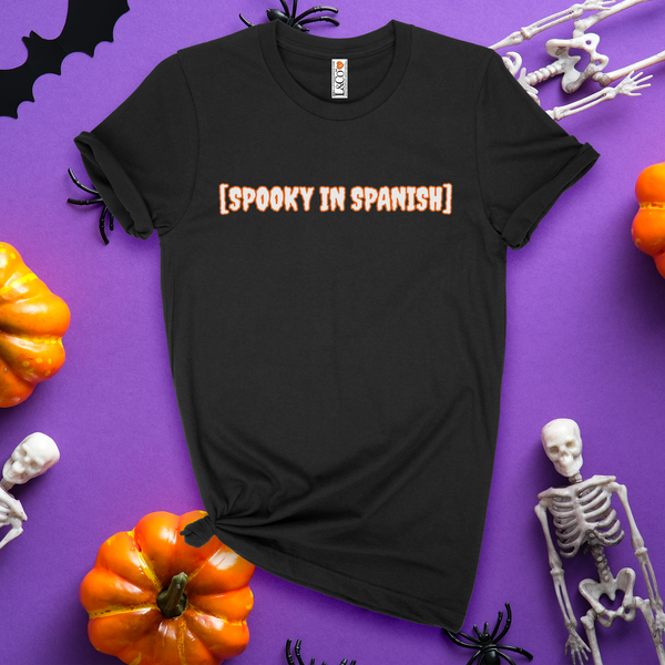 'SPOOKY IN SPANISH' T-Shirt - Black - Premium Cotton