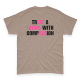 'Treat A Latina With Compassion' Hidden Message Men's T-Shirt - Mocha - Premium Cotton