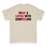 'Treat A Latina With Compassion' Hidden Message Men's T-Shirt - Sand - Premium Cotton