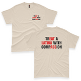 'Treat A Latina With Compassion' Hidden Message Men's T-Shirt - Sand - Premium Cotton