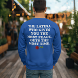 'The Latina Who Gives You The Most Peace Gets The Most Time' Men's Sweatshirt - Crewneck - Blue - Premium Brushed Fleece