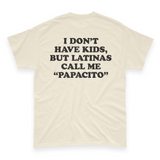 'I Don't Have Kids, But Latinas Call Me Papacito' Men's T-Shirt - Ivory - Premium Cotton
