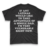 'I'm Very Vulnerable' *Single Dad Version* Men's T-Shirt - Black - Premium Cotton