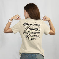 'Dreamers: Born From Dreams That Crossed Borders' Unisex T-Shirt - Ivory - Premium Cotton