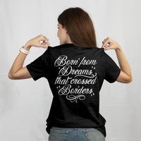 'Dreamers: Born From Dreams That Crossed Borders' Unisex T-Shirt - Black - Premium Cotton